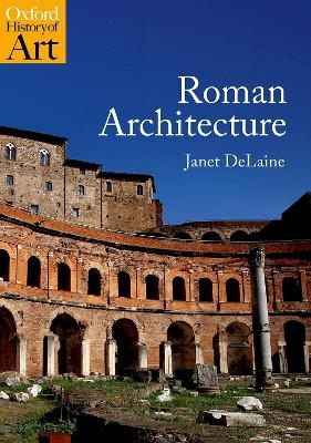 Roman Architecture - Janet Delaine