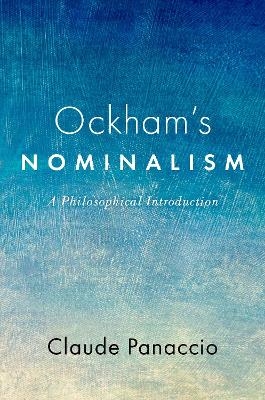 Ockham's Nominalism - Claude Panaccio