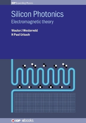 Silicon Photonics - Mr Wouter J Westerveld, H. Paul Urbach