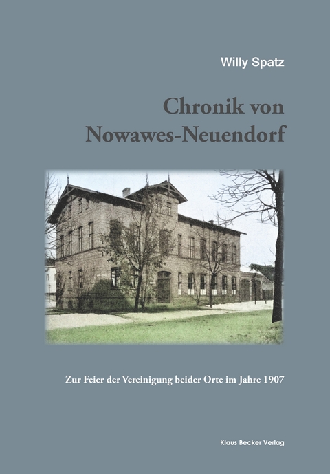 Chronik von Nowawes-Neuendorf - Willy Spatz