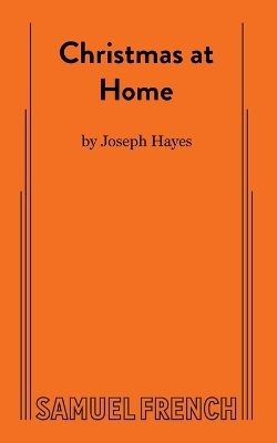 Christmas at Home - Joseph Hayes