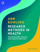 Research Methods in Health: Investigating Health and Health Services - Bowling, Ann