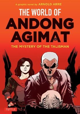 The World of Andong Agimat - Arnold Arre