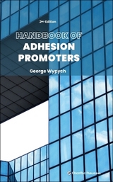 Handbook of Adhesion Promoters - Wypych, George