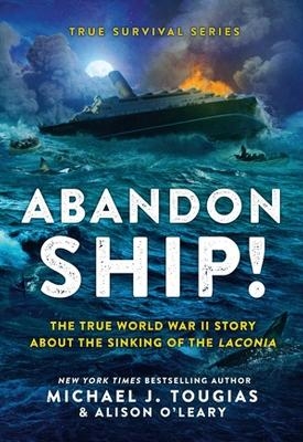 Abandon Ship! - Alison O'Leary, Michael J Tougias