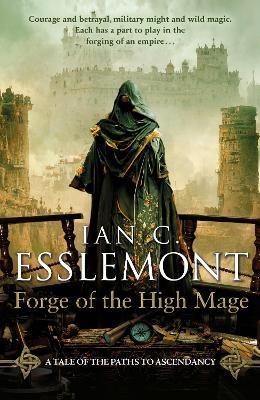 Forge of the High Mage - Ian C Esslemont