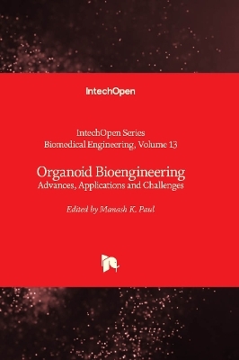 Organoid Bioengineering - 