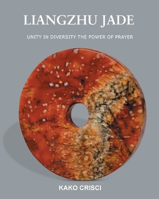 Liangzhu Jade - KAKO CRISCI