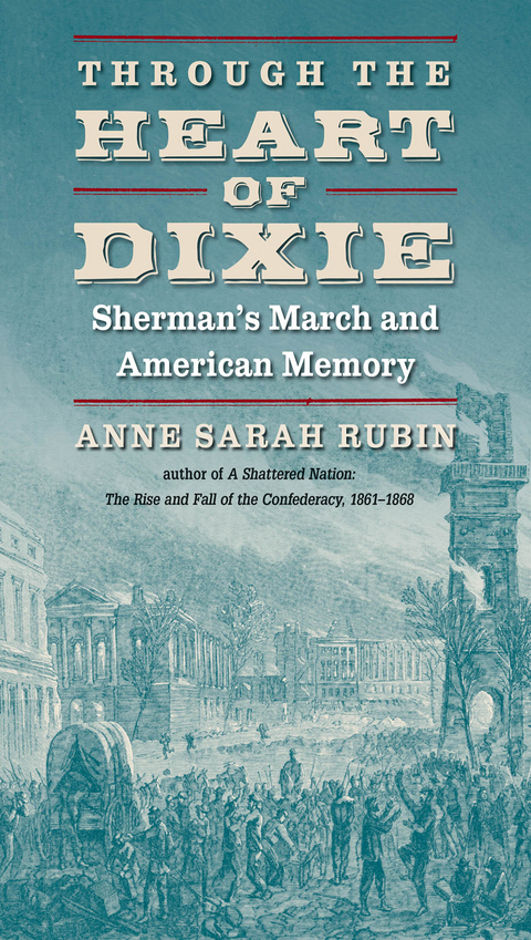 Through the Heart of Dixie - Anne Sarah Rubin