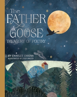 The Father Goose Treasury of Poetry - Charles Ghigna