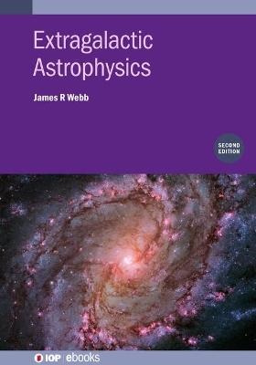 Extragalactic Astrophysics (Second Edition) - James R Webb