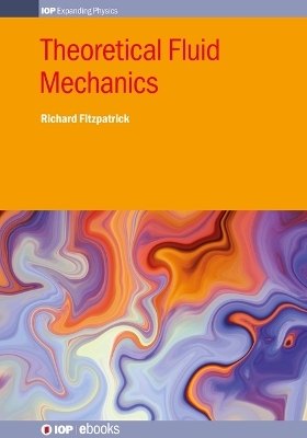 Theoretical Fluid Mechanics - Richard Fitzpatrick