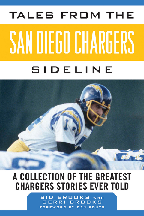 Tales from the San Diego Chargers Sideline -  Gerri Brooks,  Sid Brooks