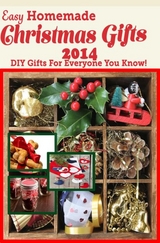 Easy Homemade Christmas Gifts 2014 -  Katie Cotton