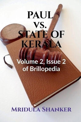 PAUL vs. STATE OF KERALA - Mridula Shanker