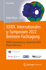 XXXIX. Internationales μ-Symposium 2022 Bremsen-Fachtagung - 