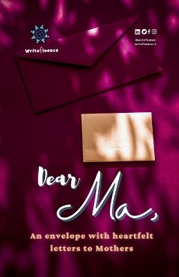 Dear Ma, -  Writefluence