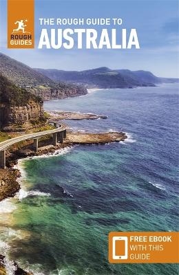 The Rough Guide to Australia: Travel Guide with eBook - Rough Guides