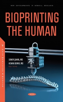 Bioprinting the Human - 