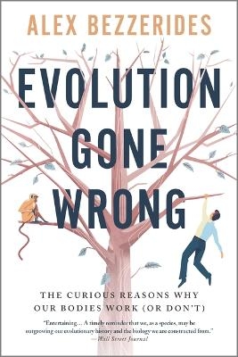 Evolution Gone Wrong - Alex Bezzerides