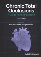 Chronic Total Occlusions - Waksman, Ron; Saito, Shigeru