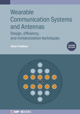 Wearable Communication Systems and Antennas (Second Edition) - Sabban, Professor Dr Albert