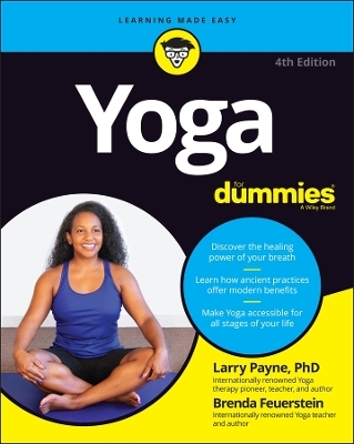 Yoga For Dummies - Larry Payne  PhD, Brenda Feuerstein, Georg Feuerstein  PhD