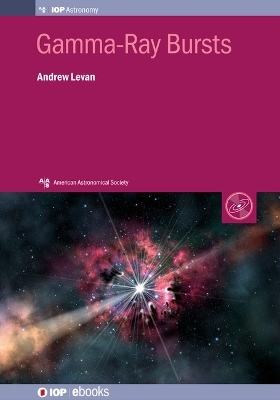 Gamma-Ray Bursts - Andrew Levan