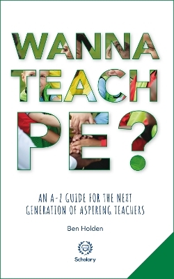 Wanna Teach PE? - Ben Holden