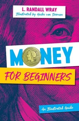 Money for Beginners - L. Randall Wray