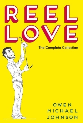 Reel Love - Owen Michael Johnson