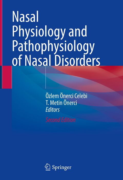 Nasal Physiology and Pathophysiology of Nasal Disorders - 