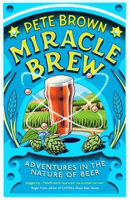 Miracle Brew - Pete Brown