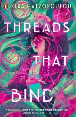 Threads That Bind - Kika Hatzopoulou