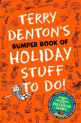 Terry Denton's Bumper Book of Holiday Stuff to Do! - Terry Denton