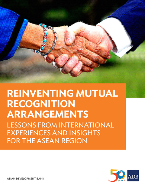 Reinventing Mutual Recognition Arrangements -  Maria Vincenza Desiderio,  Taylor Elwood,  Kate Hooper,  Dovelyn Rannveig Mendoza,  Demetrios Papademetriou,  Brian Salant