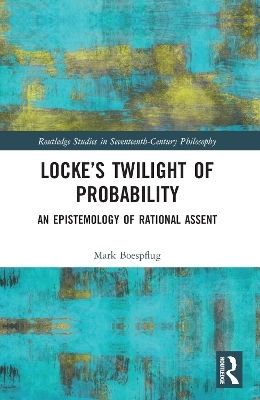 Locke’s Twilight of Probability - Mark Boespflug