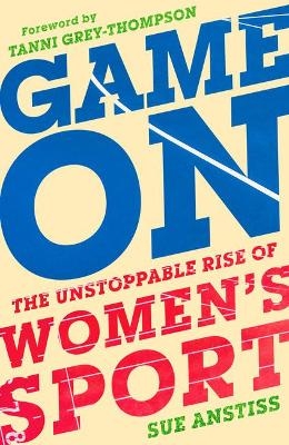 Game On - Sue Anstiss