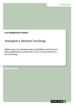 Emergency Remote Teaching - Lisa Madeleine Halter