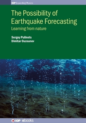 The Possibility of Earthquake Forecasting - Sergey Pulinets, Dimitar Ouzounov