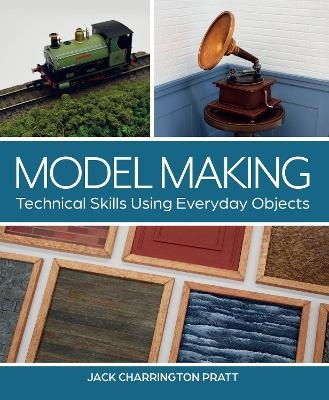 Model Making - Jack Pratt