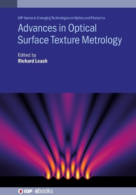 Advances in Optical Surface Texture Metrology - 