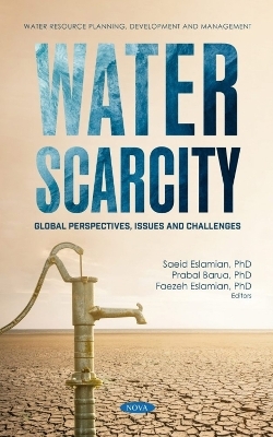 Water Scarcity: Global Perspectives, Issues and Challenges - 