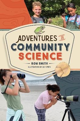 Adventures in Community Science - Ron Smith