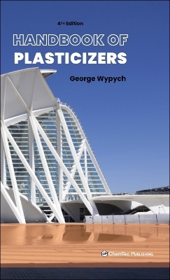 Handbook of Plasticizers - George Wypych