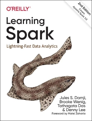 Learning Spark - Jules Damji, Brooke Wenig, Tathagata Das, Denny Lee