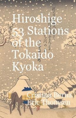 Hiroshige 53 Stations of the Tōkaidō Kyōka - Cristina Berna