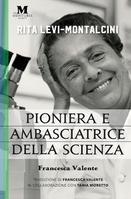 Rita Levi-Montalcini - Francesca Valente