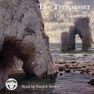 The Trespasser - D H Lawrence