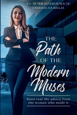 The Path Of The Modern Muses - Esmeralda Kraja